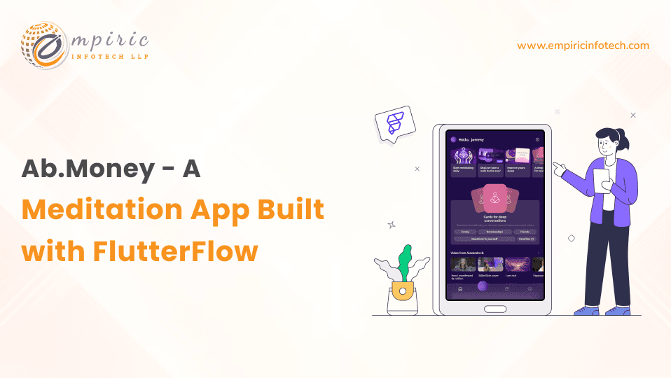 Ab.Money Case Study: Rebuilding a Meditation App in FlutterFlow